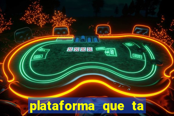 plataforma que ta pagando bem fortune tiger